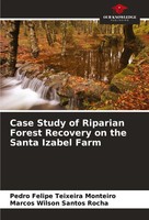 Pedro Felipe Teixeira Monteiro (U. A.) | Case Study Of Riparian Forest...