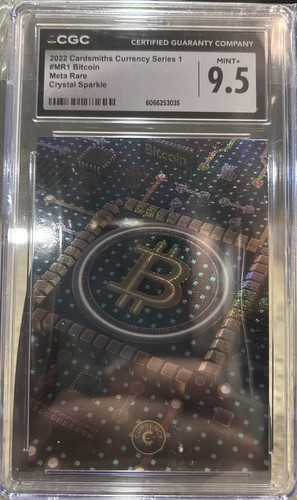 2022 Cardsmiths Currency Series 1 BITCOIN #MR1 Crystal Sparkle Meta Rare CGC 9.5