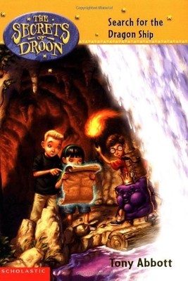 Search for the Dragon Ship (Secrets of Droon),Tony Abbott