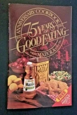 1986 75 Years of GOOD EATING ANNIVERSARY COOKBOOK From MAZOLA CORN OIL ILLUST