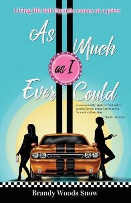 As Much As I Ever Could (The Edisto Summers) by Woods Snow, Brandy