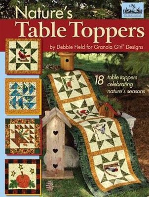 Granola Girl(r) Designs Nature's Table Toppers: 18 Table Toppers Celebrating