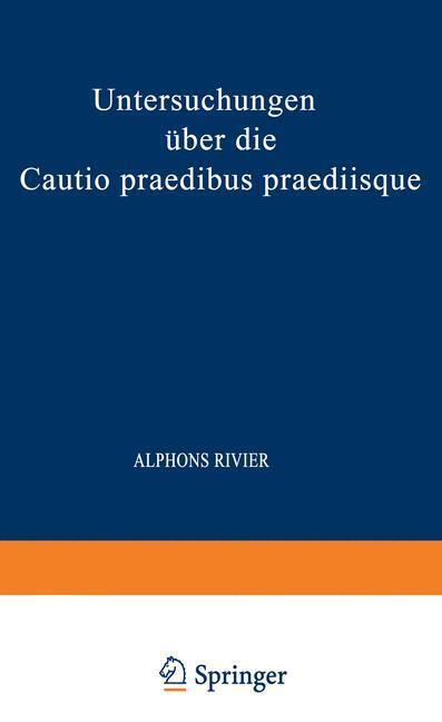 Untersuchungen Über Die Cautio Praedibus Praediisque | Buch |