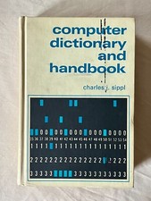 CHARLES J SIPPL Computer Dictionary  Handbook - 1966 First Edition - Hardcover