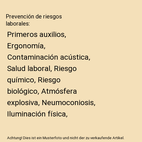 Prevención de riesgos laborales: Primeros auxilios, Ergonomía, Contaminación - Afbeelding 1 van 1