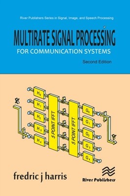 MULTIRATE SIGNAL PROCESSING FOR COMMUNI by HARRIS FREDRIC J. Paperback Self Help