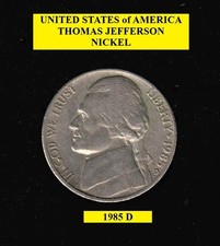 1985 D - Thomas Jefferson / Monticello 5¢ Nickel - Actual Coin Shown *FREE S&H*