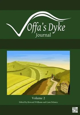 Offa's Dyke Journal: Volume 2 for 2020 | Howard Williams (u. a.) | Englisch