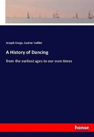 A History Of Dancing From The Earliest Ages To Our Own Times Grego (U. A.) Buch