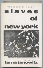 Tama JANOWITZ / Slaves of New York Uncorrected Proof 1st 1986