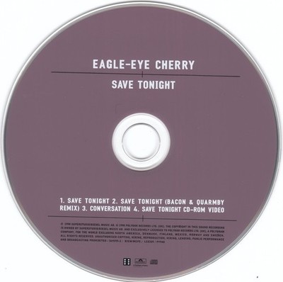 Eagle-Eye Cherry Save Tonight Single CD, 1998