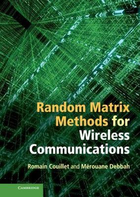 Random Matrix Methods for Wireless Communications, Hardcover by Couillet, Rom...