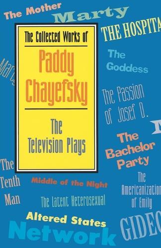 Thumbnail - Paddy Chayefsky The Collected Works Of Paddy Chayefsky (taschenbuch)
