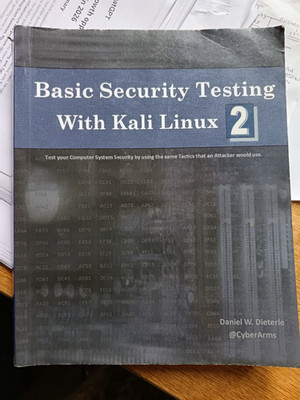 Basic Security Testing With Kali Linux 2 Ethical Hacking Guide ISBN 978153050656