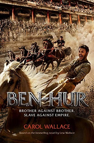 Ben-Hur: Official Film Tie-in,Carol Wallace