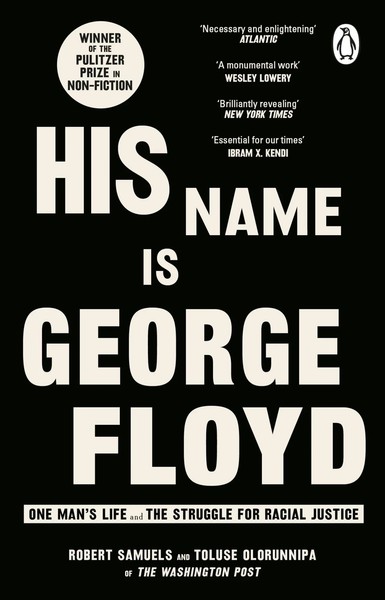 Robert Samuels (U. A.) | His Name Is George Floyd | Taschenbuch | Englisch | Xvi-image