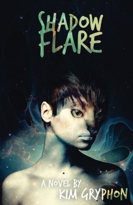 SHADOW FLARE By Kim Gryphon **BRAND NEW**