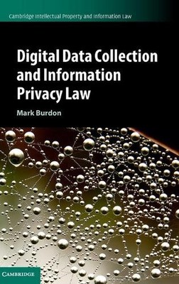 Digital Data Collection and Information Privacy Law by Mark B... - 9781108417921