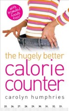 Hugely Better Calorie Counter By Carolyn Humphries