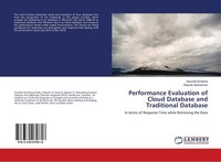 Performance Evaluation Of Cloud Database And Traditional Database Kaushik Donken