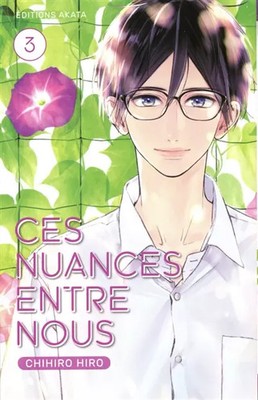 Ces nuances entre nous - tome 3 (03), Mireille Jacard et  Chihiro Hiro