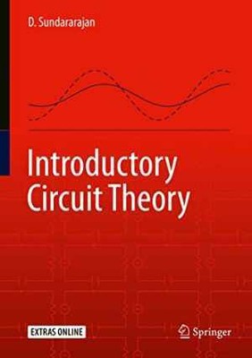 Introductory Circuit Theory - Hardcover, by Sundararajan D. - Acceptable n
