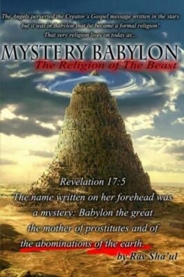 Mystery Babylon The Religion Of The Beast