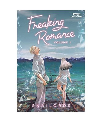 Freaking Romance Volume One: A WEBTOON Unscrolled Graphic Novel, Snailords