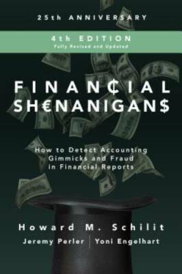 Financial Shenanigans, Fourth Edition:  How to Detect Accounting Gim - VERY GOOD