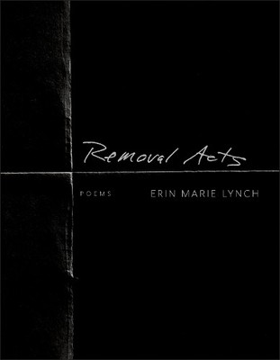 Erin Marie Lynch Removal Acts (Taschenbuch)