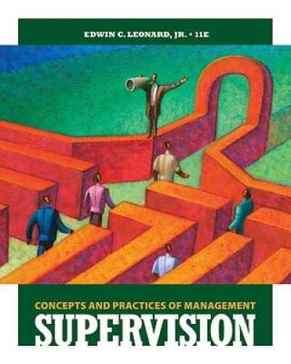 Supervision: Concepts and Practices of Management - Paperback - GOOD