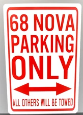 1968 68 NOVA PARKING ONLY Metal Street Sign Chevy Pro Street Muscle Car Classic