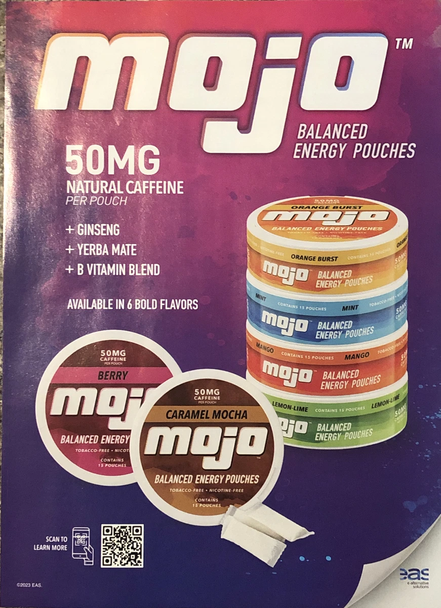 2023 Mojo Caffeine Pouches PRINT AD Balanced Energy No Nicotine