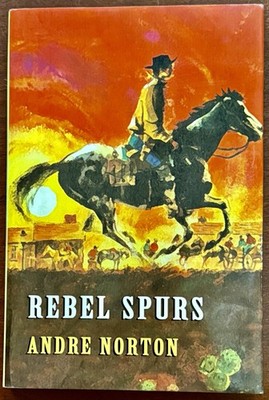 Rebel Spurs by Andre Norton Western Fiction Hardcover 2007, Brand New condition