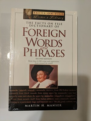 FACTS ON FILE DICTIONARY OF FOREIGN WORDS AND PHRASES By Martin H. Manser SEALED