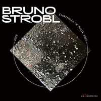 Strobl Bruno - Electronic Music - CD - K4Z