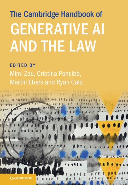 The Cambridge Handbook of Generative AI and the Law Zou Poncibò Ebers Calo