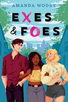 Exes & Foes by Amanda Woody Paperback Book