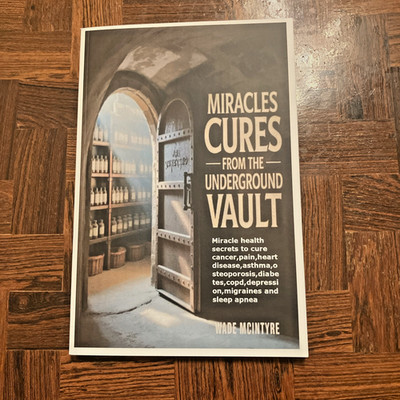 Miracles Cures From The Underground VAULT-Wader McIntyre-NEW