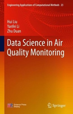 Data Science in Air Quality Monitoring by Hui Liu Hardcover Book