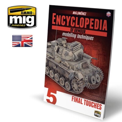 Mig ammo #6154 Encyclopedia of Armour Modelling Techniques VOL.5 : Final Touches