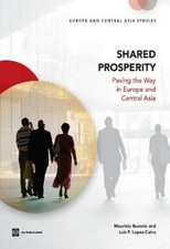 Luis-Felipe Lopez-Calva Maurizio Bussolo Shared Prosperity (Paperback)