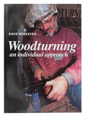Woodturning: An Individual Approach by Regester, David 186108160X FREE Shipping