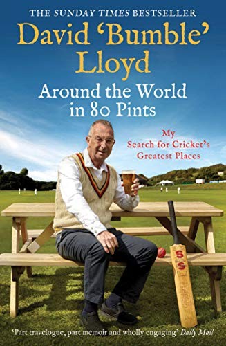 Around the World in 80 Pints: My Search for Cricket's Greatest Places by David - Image 4