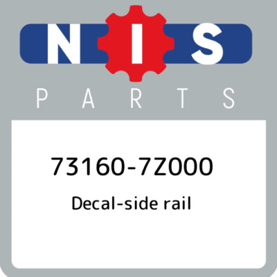 73160-7Z000 Nissan Decal-side rail 731607Z000, New Genuine OEM