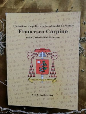 Übertragung und Beerdigung des Leichnams von Kardinal Francesco Carpino Palermo