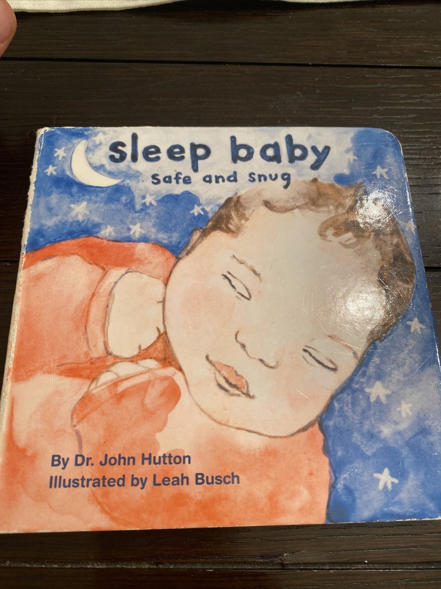 Sleep Baby, Safe and Snug (Love Baby Healthy) Board Book Good