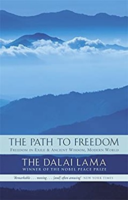 The Path To Freedom: Freedom IN Exile And Ancient Wissen, Modern