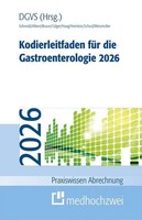 Alexandra Schmidt (U. A.) | Kodierleitfaden FüR Die Gastroenterologie 2026