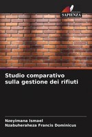 Nzeyimana Ismael (U. A.) | Studio Comparativo Sulla Gestione Dei Rifiuti | Buch